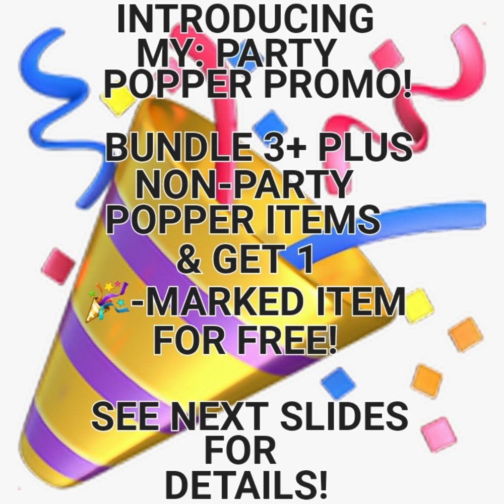🎉🎉🎉🎉🎉🎉🎉🎉🎉🎉   INTRODUCING MY:   PARTY POPPER PROMO   🎉🎉🎉🎉🎉🎉🎉🎉🎉